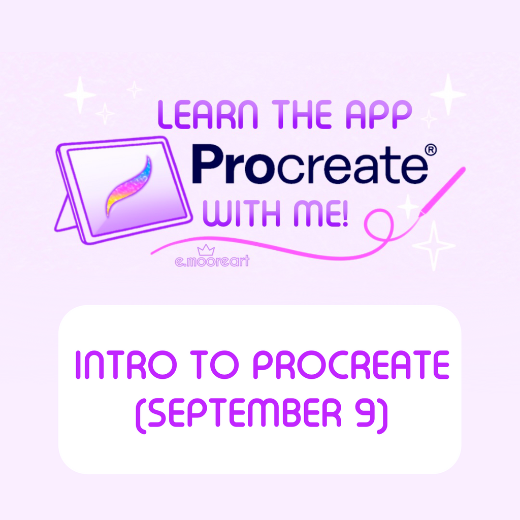 1. Intro To Procreate Class (Sept 9)